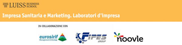 impresa Sanitaria e Marketing: Laboratorio alla Luiss 